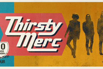 Thirsty Merc 20 Good Regions Tour