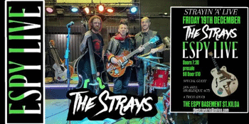 STRAYIN 'A' LIVE - A ROCK & ROLL REVIVAL (THE STRAYS & 4TRESS)