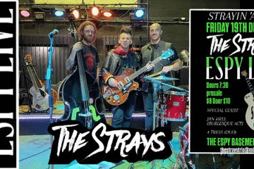 STRAYIN 'A' LIVE - A ROCK & ROLL REVIVAL (THE STRAYS , JAN-HELL (BURLESQUE SHOW)  & 4TRESS