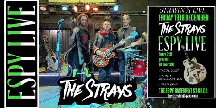 STRAYIN 'A' LIVE - A ROCK & ROLL REVIVAL (THE STRAYS & 4TRESS)