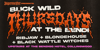RIBJaw + Black Wattle Witches + Blondehouse (UPSTAIRS)