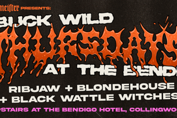 RIBJaw + Black Wattle Witches + Blondehouse (UPSTAIRS)