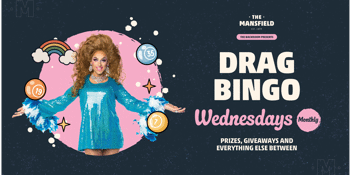 Drag Queen Bingo - The Mansfield