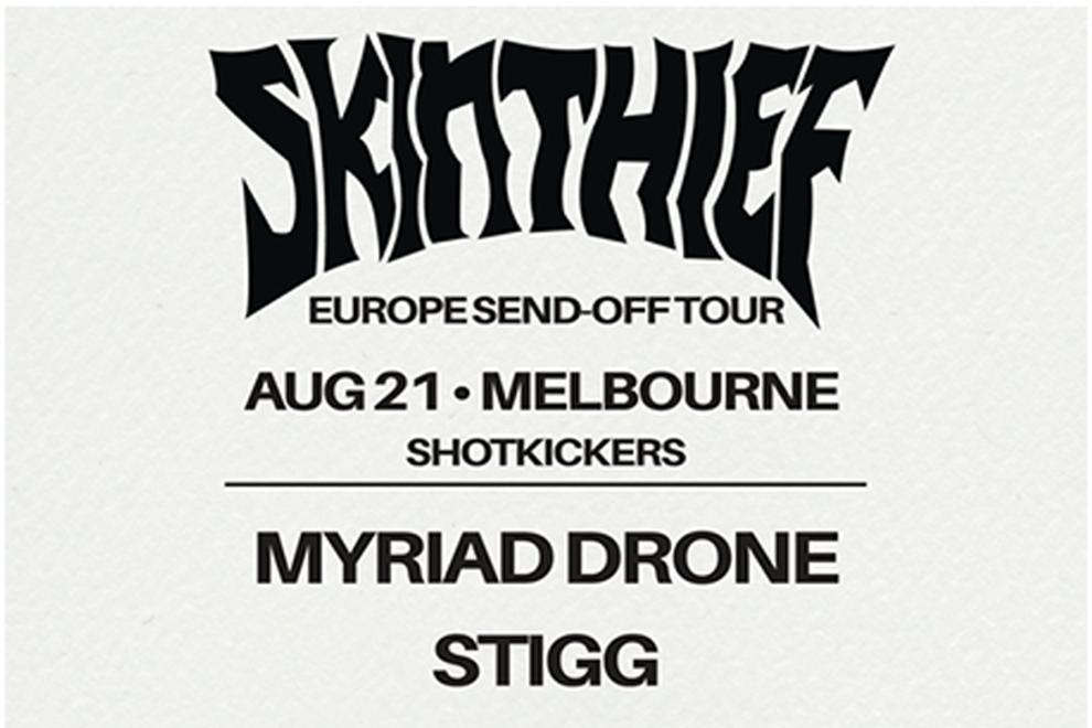 Skin Thief Europe Send-Off Tour