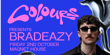 Colours Pres. Bradeazy poster