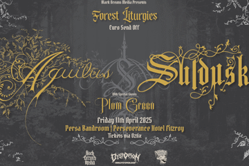 Forest Liturgies: Aquilus & Suldusk Euro Send Off w/ Special Guests: Plum Green