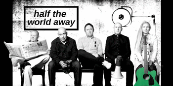 Half The World Away / Live at Lefty’s