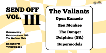'SEND OFF VOL. III' ft. The Valiants