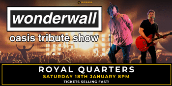 WONDERWALL OASIS TRIBUTE SHOW