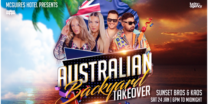 SUNSET BROS & KAOS - Australian Backyard Takeover