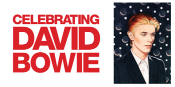 Celebrating DAVID BOWIE