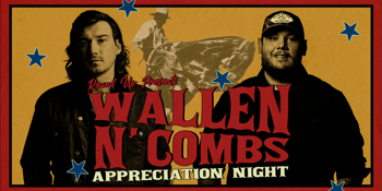 Wallen N' Combs Appreciation Night - Caloundra