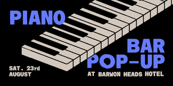 Piano Bar Pop-Up | Barwon Heads Hotel