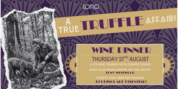 Wine Dinner: A True Truffle Affair!
