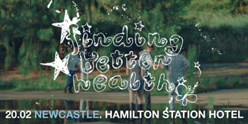 Finding Better Health | A Place I Once Called Home - EP Release Tour | Newcastle