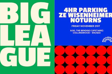 Big League, 4hr Parking, Ze Wisenheimer, NoTurns [UPSTAIRS]
