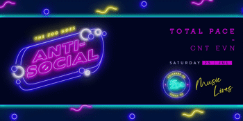 ANTI-SOCIAL ft. Total Pace Session two