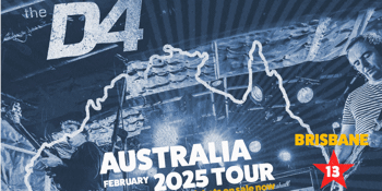 The D4 Australian Tour with Mach Pelican & Guests