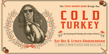 Cold Turkey feat. Steve Hensby Band