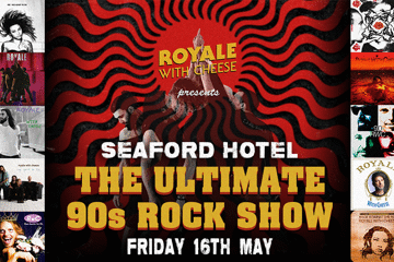 Royale With Cheese - The Ultimate 90's Rock Show