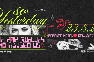 SO YESTERDAY - THE POP GIRLIES THAT RAISED US
