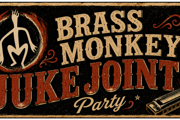 Brass Monkey Juke Joint Party