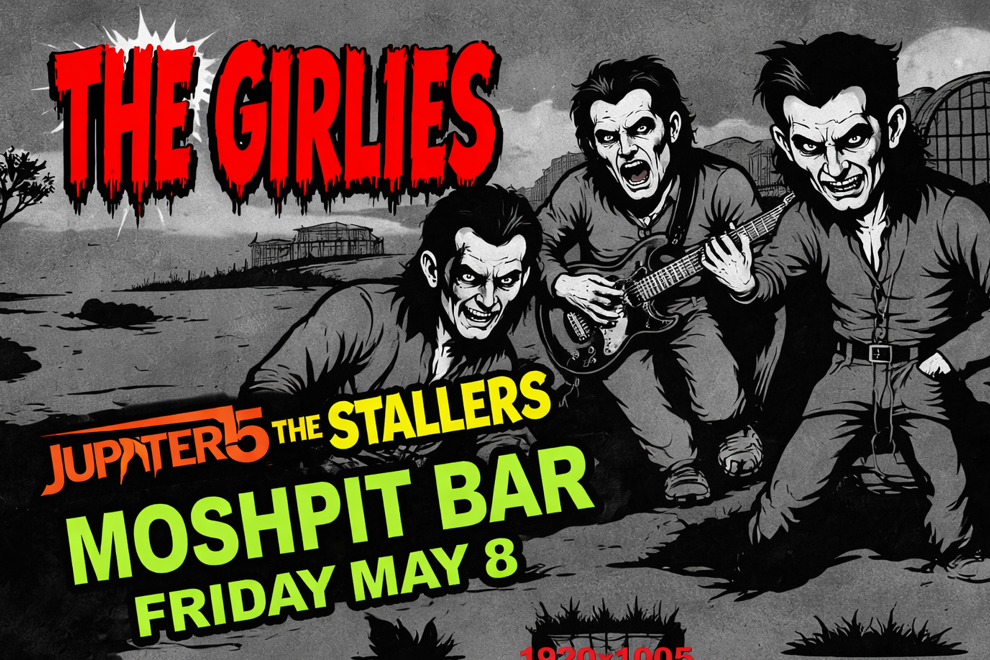 The Girlies with Jupiter 5 & The Stallers at MoshPit Bar