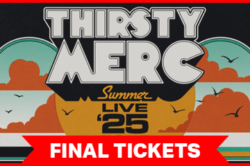 Thirsty Merc - Summer Live '25 Tour