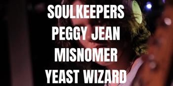 Soulkeepers , Peggy Jean, Misnømer and Yeast Wizard