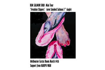 Kim Salmon - 'Freudian Slippers' 7" Launch