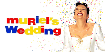 Muriel's Wedding (M) PRESENTED IN 35MM FILM