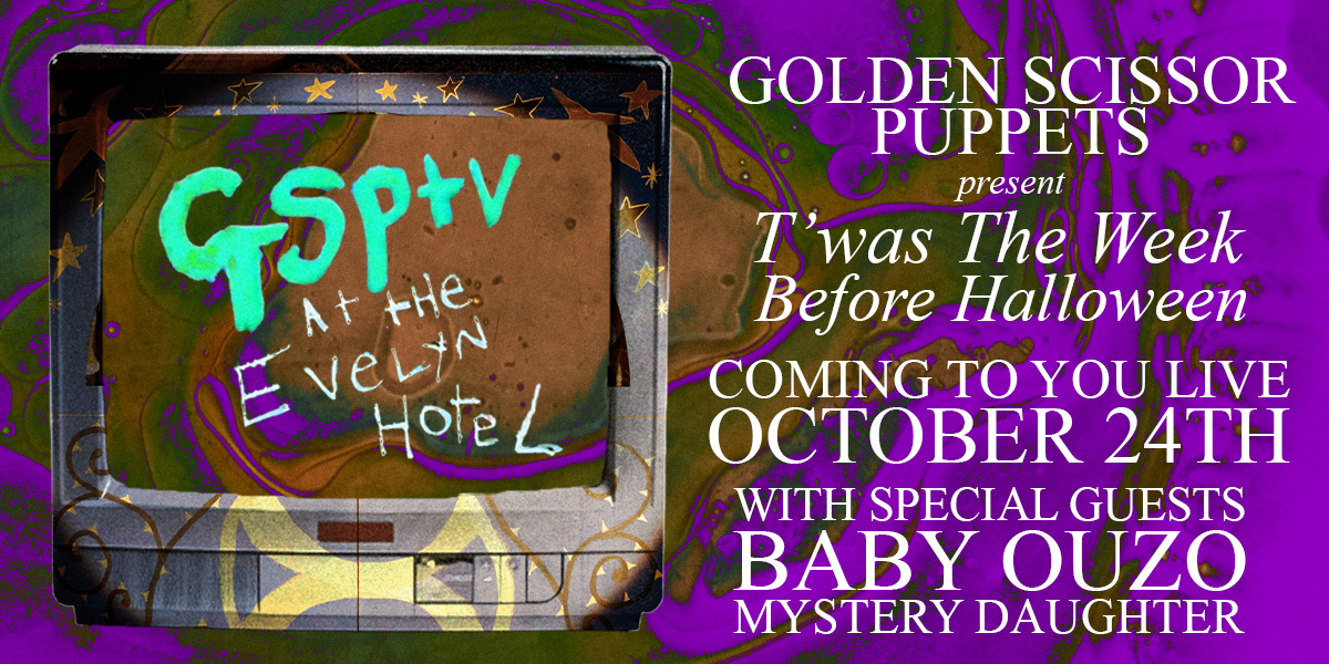 Golden Scissor Puppets Presents GSPTV! Twas The Week Before Halloween.