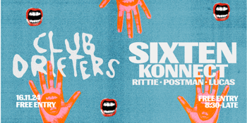 Club Drifters pres. Sixten & Konnect