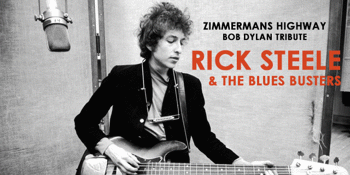 Rick Steele | Zimmerman's Highway - A Tribute to Bob Dylan