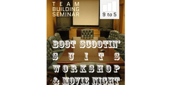 '9 TO 5 - TEAM BUILDING NIGHT' - WORKSHOP & MOVIE NIGHT