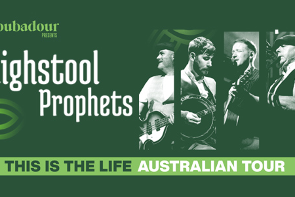 The Highstool Prophets - This is the Life Australian Tour