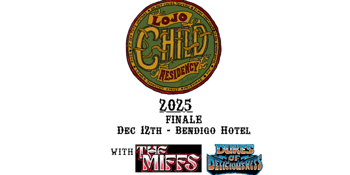 CHILD + The Miffs + Dukes of Deliciousness