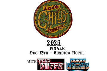 CHILD + The Miffs + Dukes of Deliciousness