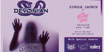 DEVONIAN (Single Launch) plus guests Odius / Last 9 Days / Nonberk