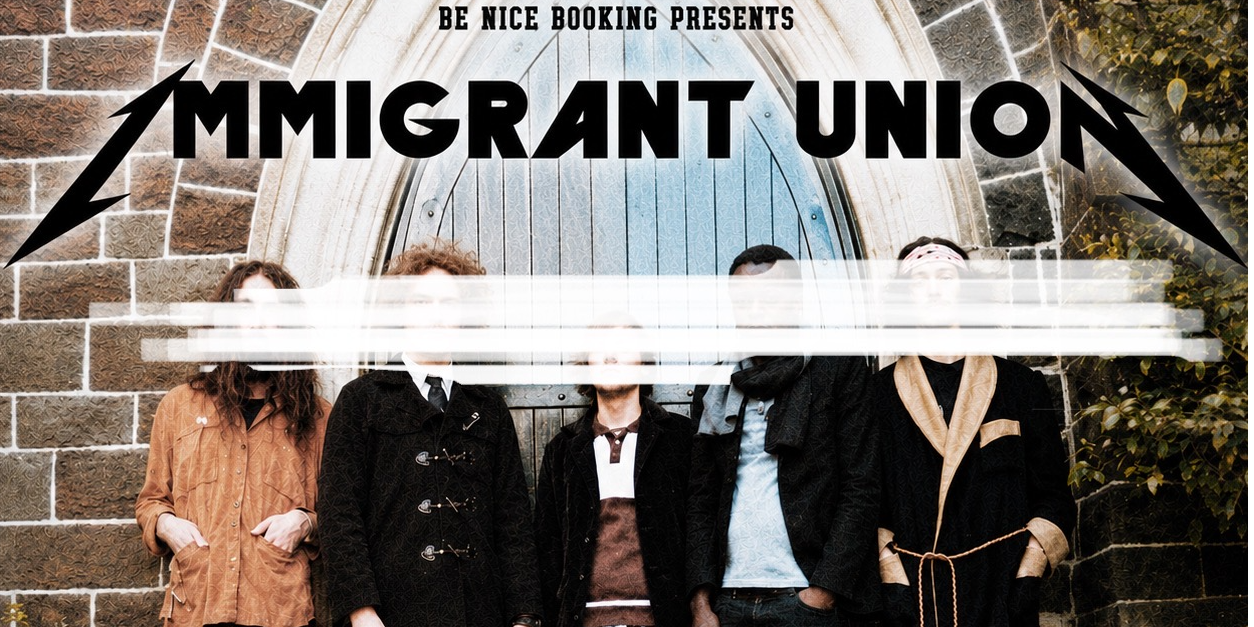 Immigrant Union - Free Front Bar Show