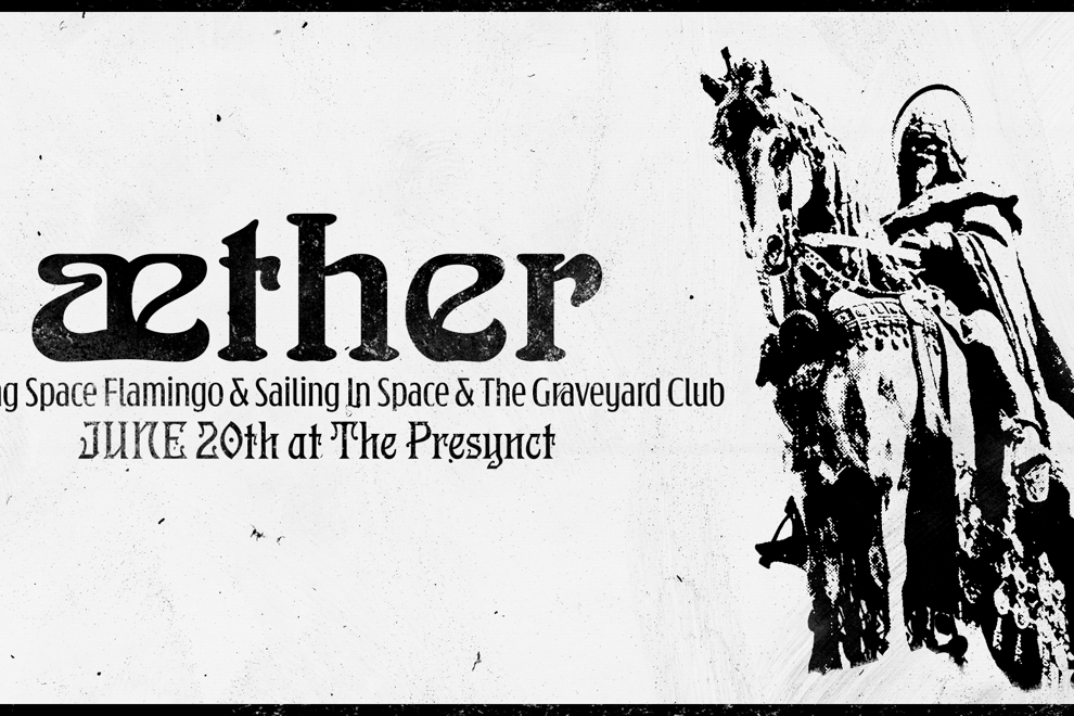 Aether by Space Flamingo w/ Sailing in Space + The Graveyard Club