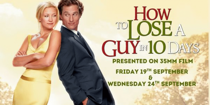 How To Lose a Guy in Ten Days (PG) Presented in 35mm