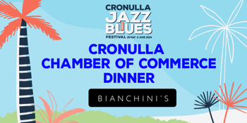 Cronulla Chamber of Commerce Jazz & Blues Festival Dinner