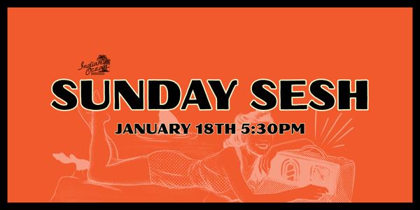 sunday sesh - january 18th poster