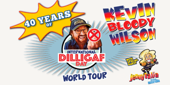 40 Years of KEVIN BLOODY WILSON - INTERNATIONAL DILLIGAF DAY WORLD TOUR