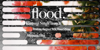 flood - "Kintsugi" single launch