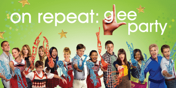 On Repeat: Glee Party