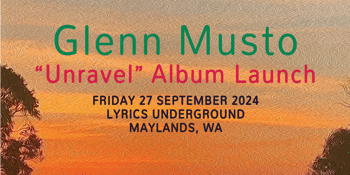 Glenn Musto “Unravel” Album Launch