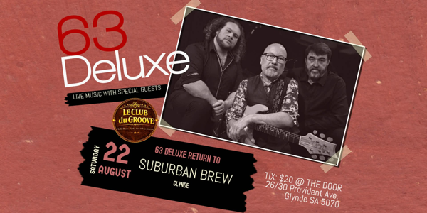 63 Deluxe @ The Suburban Brew live at The Suburban Brew - Concert poster