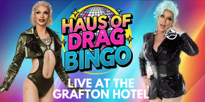 Drag Queen Bingo - Grafton Hotel